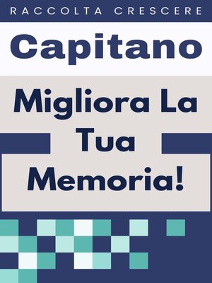 cover image of Migliora La Tua Memoria!